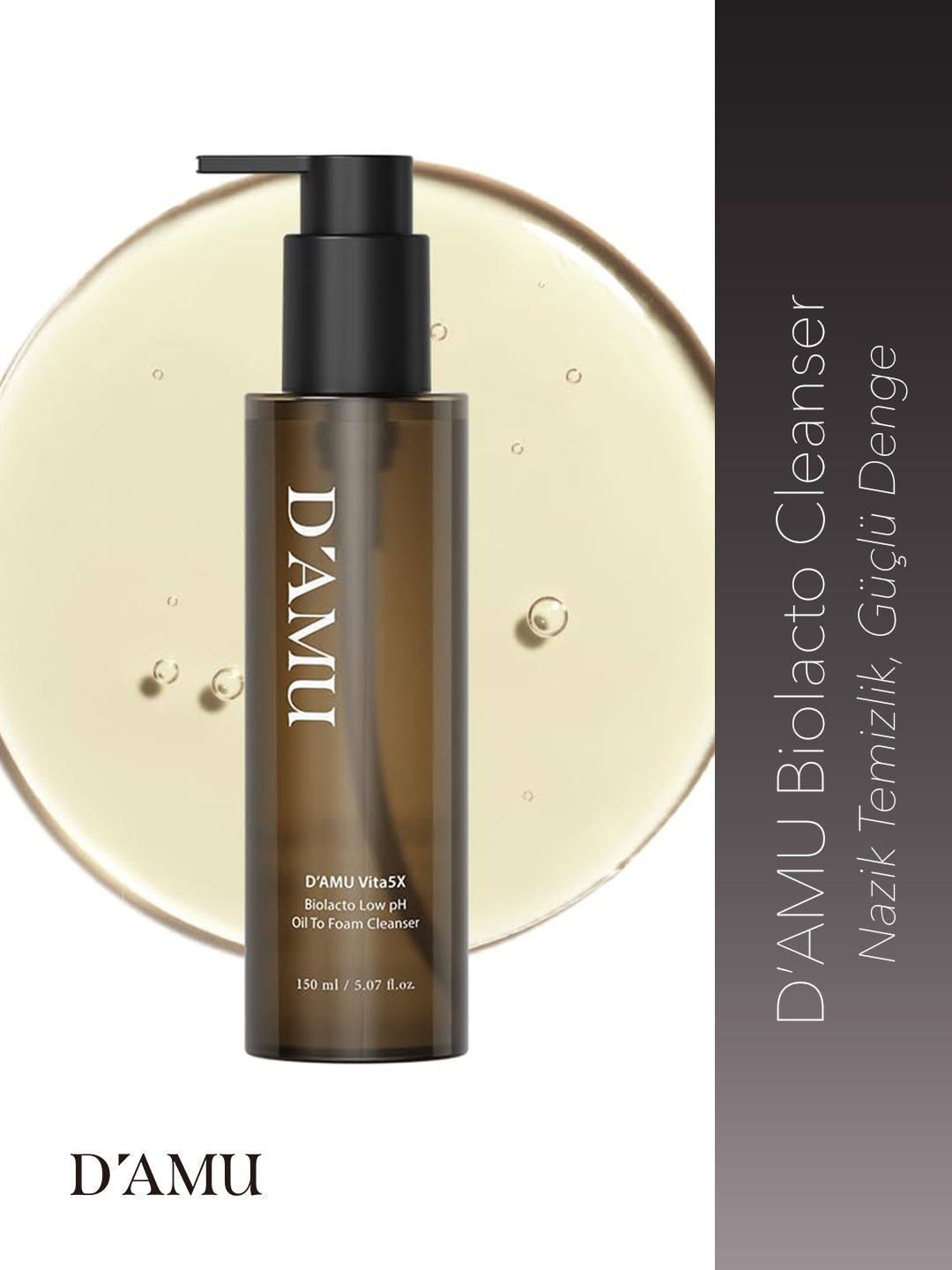 D’amu Vita5X Biolacto Low pH Oil-to-Foam Cleanser – Yağdan Köpüğe Dönüşen Nazik Yüz Temizleyici